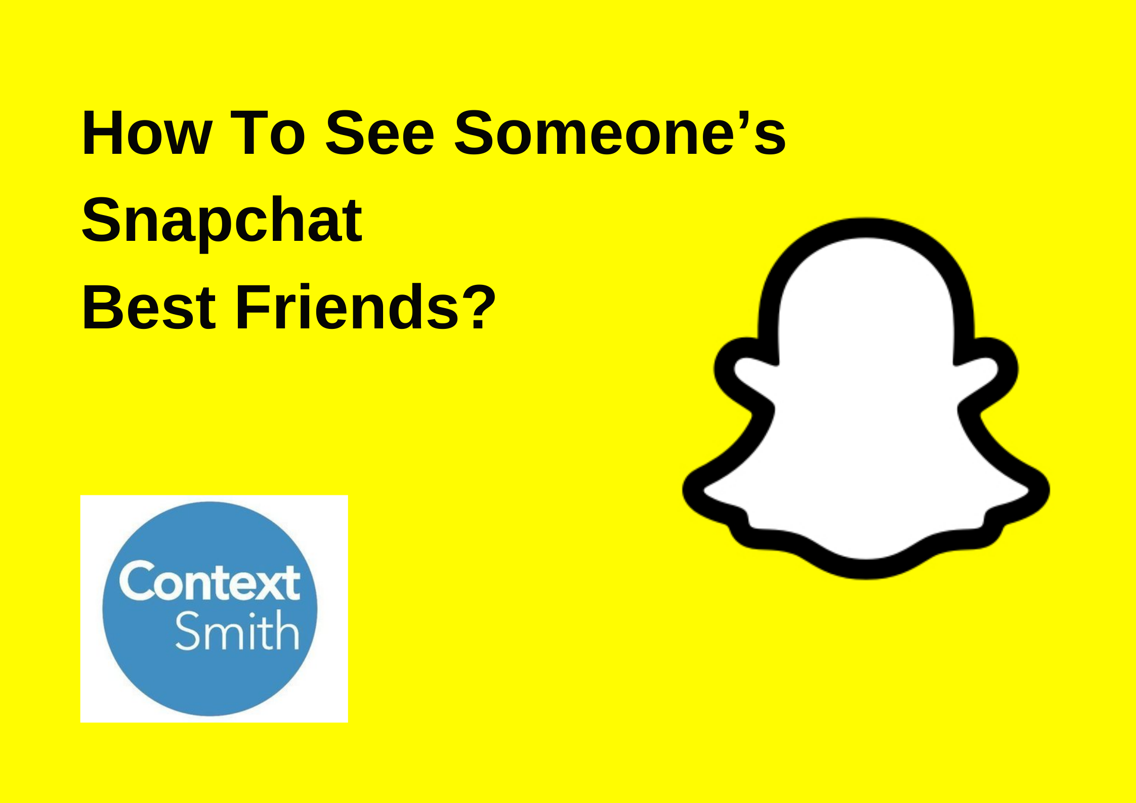 How To See Someone’s Snapchat Best Friends In 2021